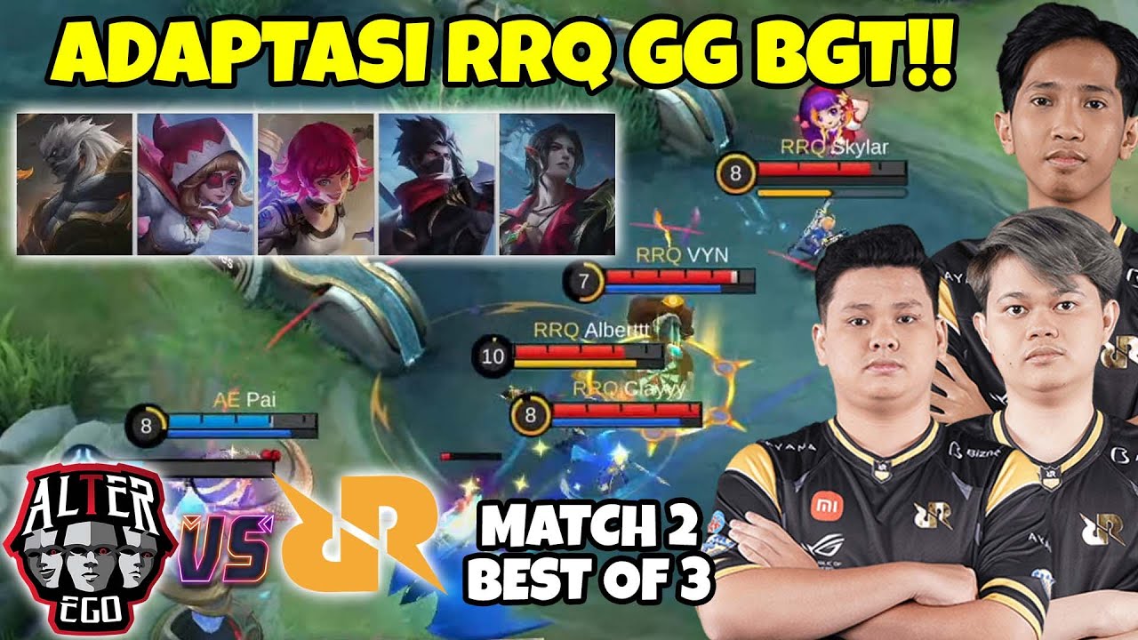 ADAPTASINY TIM RRQ CPT BANGET!! LANGSUNG DI COUNTER META 3 ASSASSINNYA AE!!! MATCH 2 AE VS RRQ
