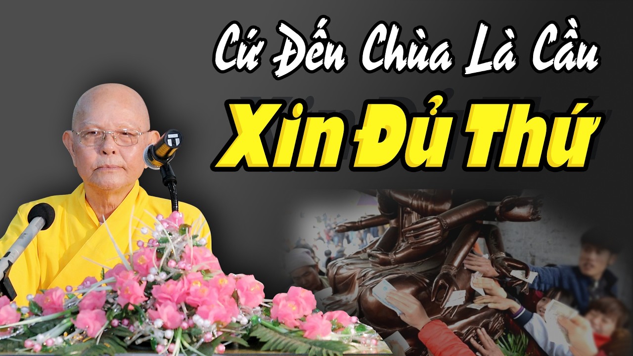 Người đệ tử Phật phải THẬN TRỌNG... (đến chùa xin đủ thứ) - Kinh Thủ Lăng Nghiêm kỳ 83 - HT.Từ Thông