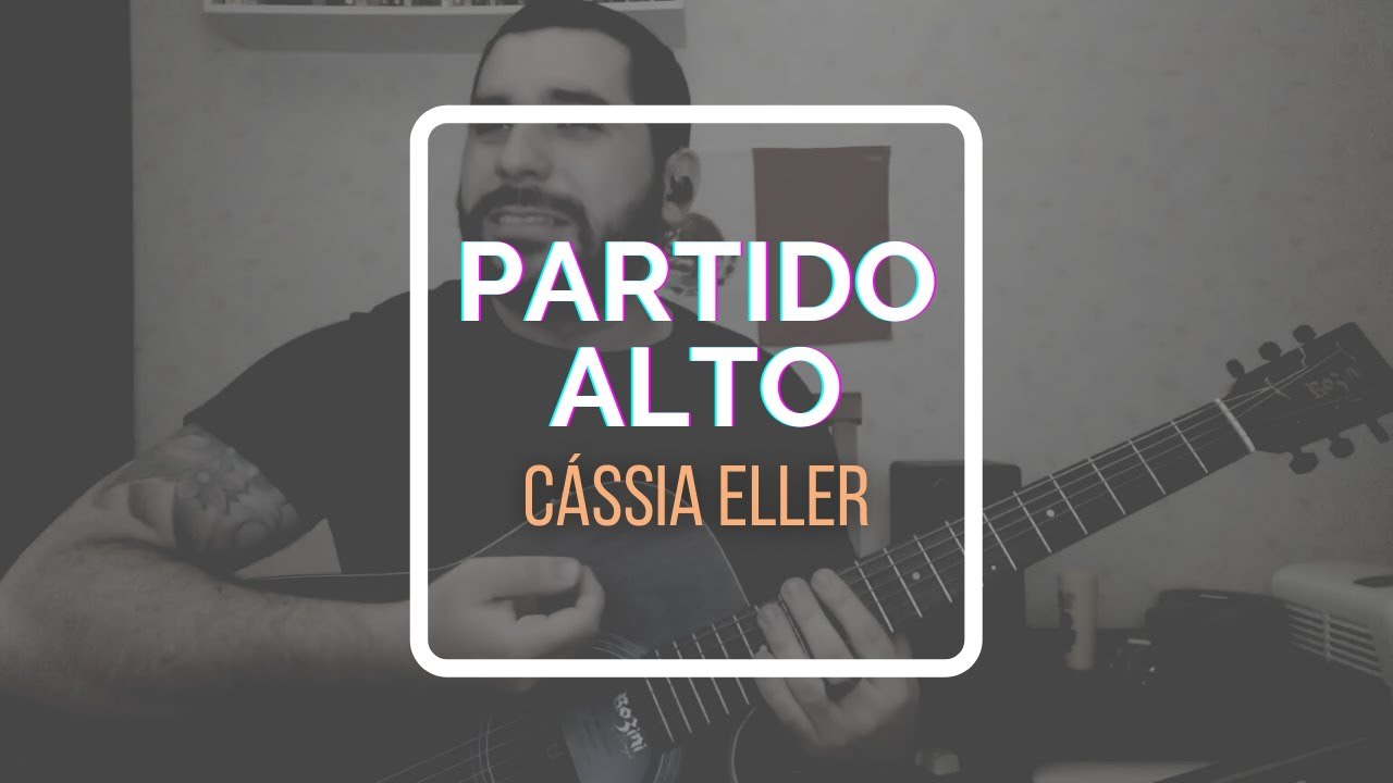 Partido Alto | Cássia Eller | Violão