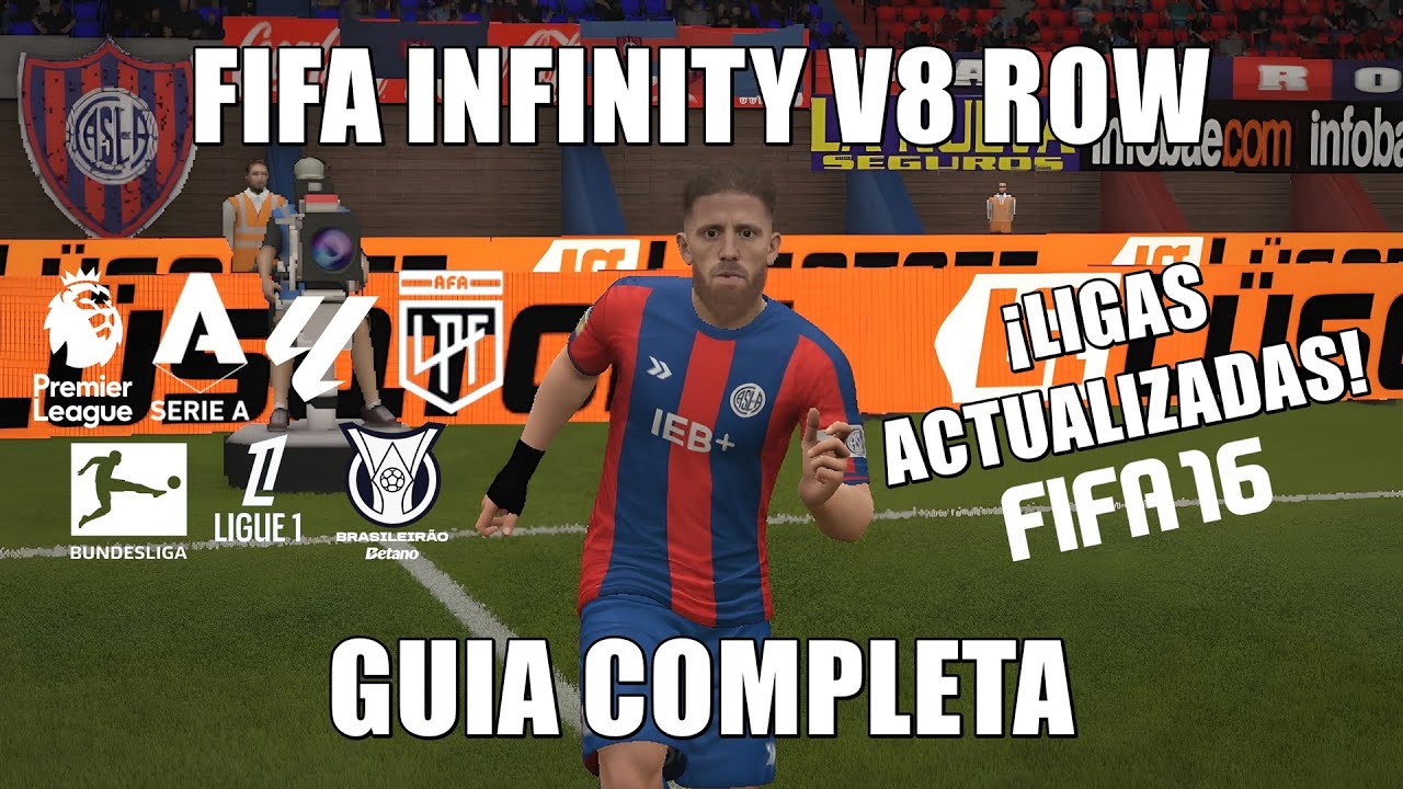 FIFA INFINITY V8 ROW (FIFA 16) ABRIL 2025 | MODO CARRERA 2025, 7 LIGAS ACTUALIZADAS | GUIA COMPLETA