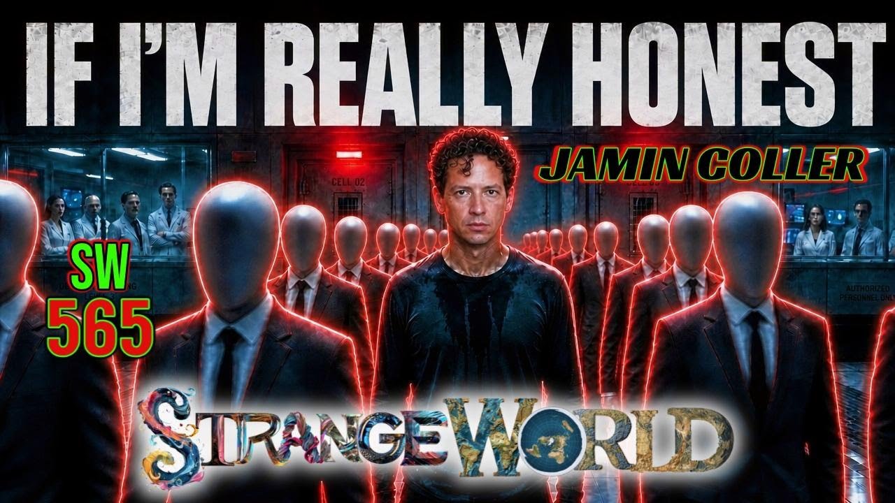 Strange World 565 Special Guest - Jamin Coller If I'm really honest - DJ Curious & Mark Sargent