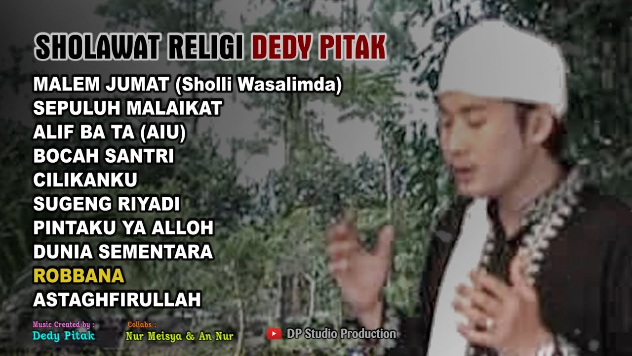 Full ALBUM SHOLAWAT JAWA DEDY PITAK Religi Islami Versi Ngapak &copy;dpstudioprod [OFFICIAL AUDIO]