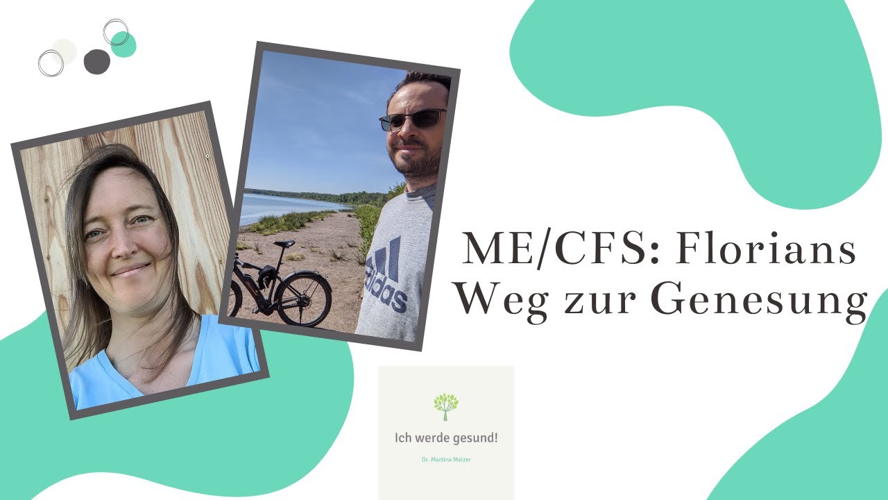 ME/CFS: Florians Weg zur Genesung