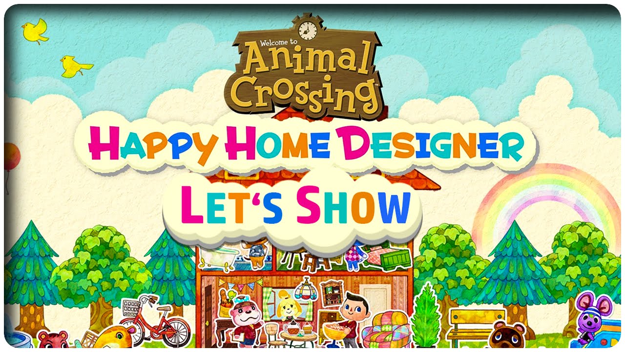 Let's Show ANIMAL CROSSING: HAPPY HOME DESIGNER - Die ersten 30 Minuten!