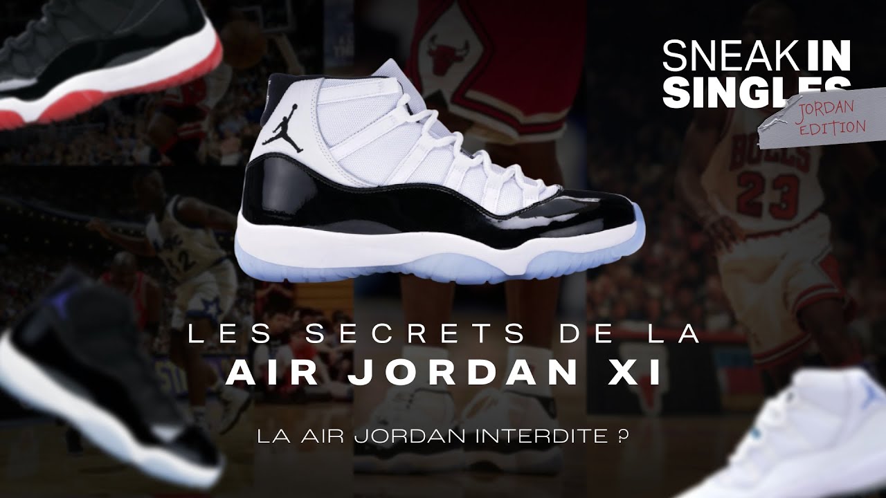 LES SECRETS de la AIR JORDAN 11
