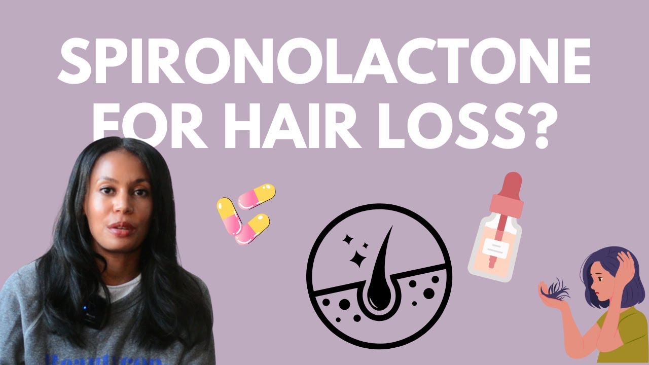Is it Worth Taking Spironolactone for Hair Loss?