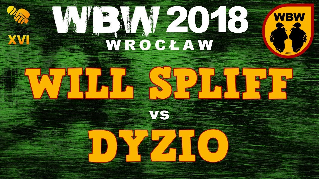 Will Spliff 🆚 Dyzio 🎤 WBW 2018 Wrocław (freestyle rap battle)
