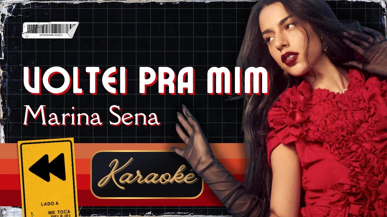 Marina Sena - Voltei Pra Mim (Karaokê)