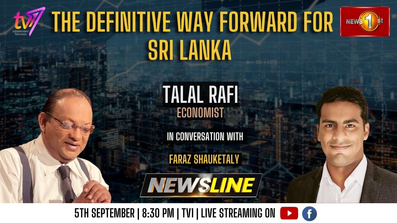 Newsline | The definitive way forward for Sri Lanka  | Talal Rafi | 5th September 2023 #eng