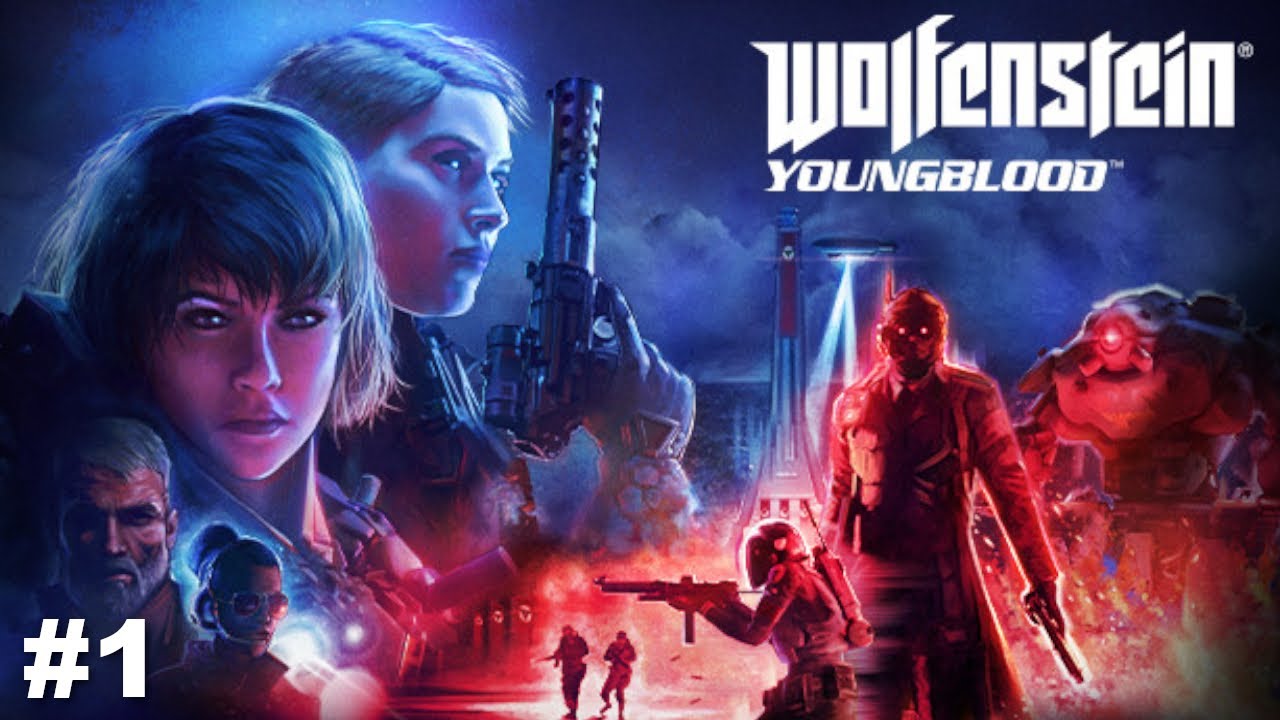 Wolfenstein: Youngblood | Początek | #1