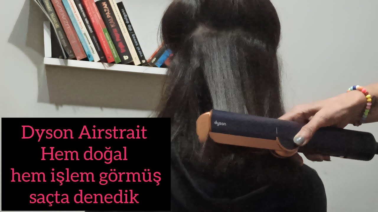 Dyson Airstrait Saç Düzleştirici Her Türlü Saçta Denendi
