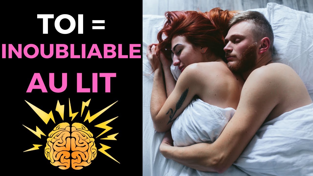 🧠 Comment être inoubliable au lit ? 5 astuces pour être un bon coup