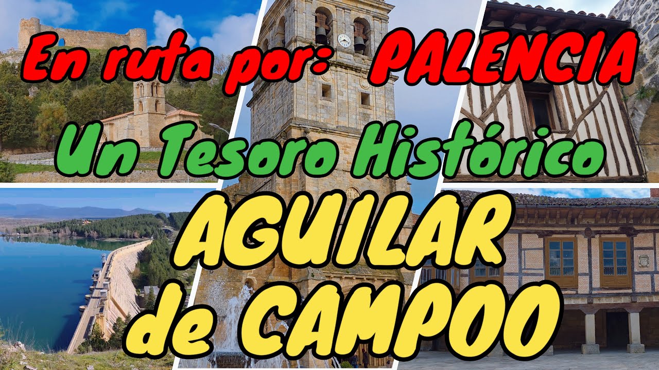 AGUILAR DE CAMPOO 🏞️ En autocaravana por Palencia✨La Capital de las 🍪Galletas🚶‍♂️Visita Completa