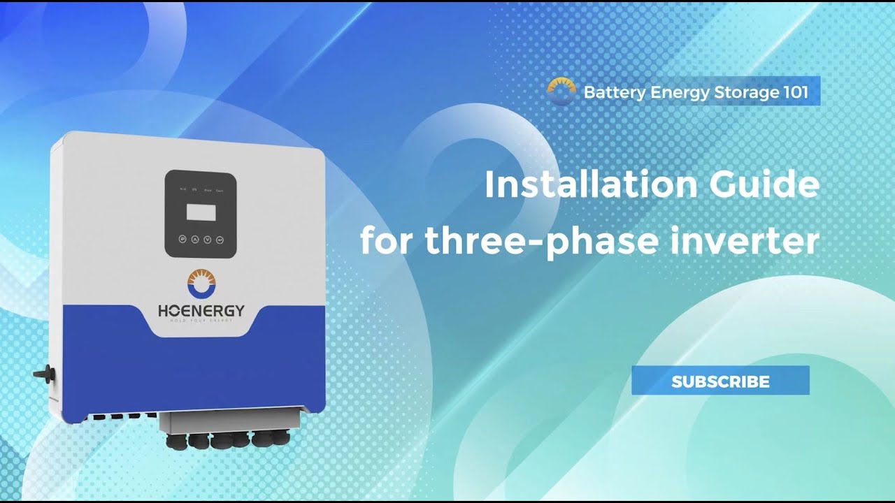 Installation guide for Three-Phase Inverter