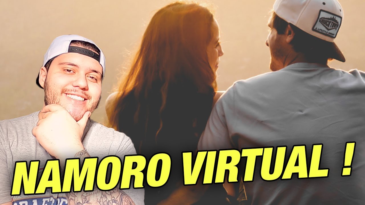 NAMORO VIRTUAL PODE DAR CERTO ?