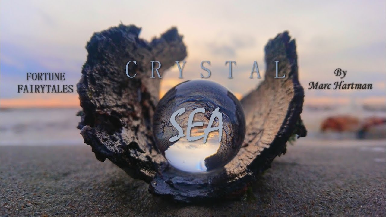 Marc Hartman - Crystal Sea (Fortune Fairytales)