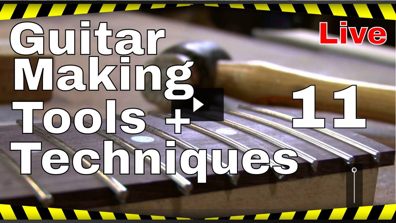 Guitar Making Techniques: Frets and Fretting