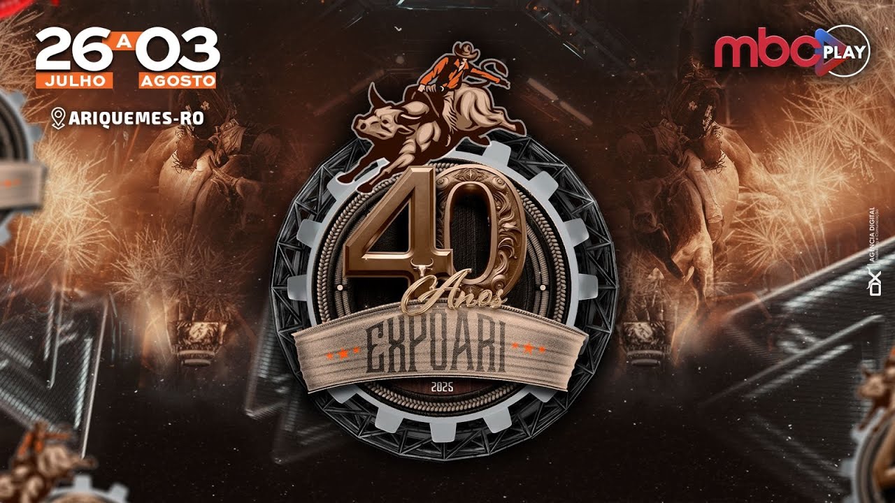 EXPOARI 2025 - ARIQUEMES/RO - SÁBADO - 02/08/2025