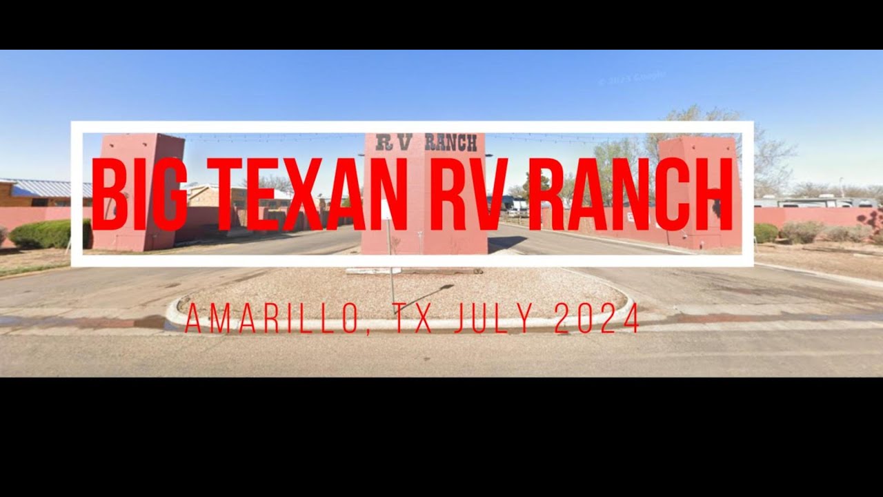 Big Texan RV Ranch