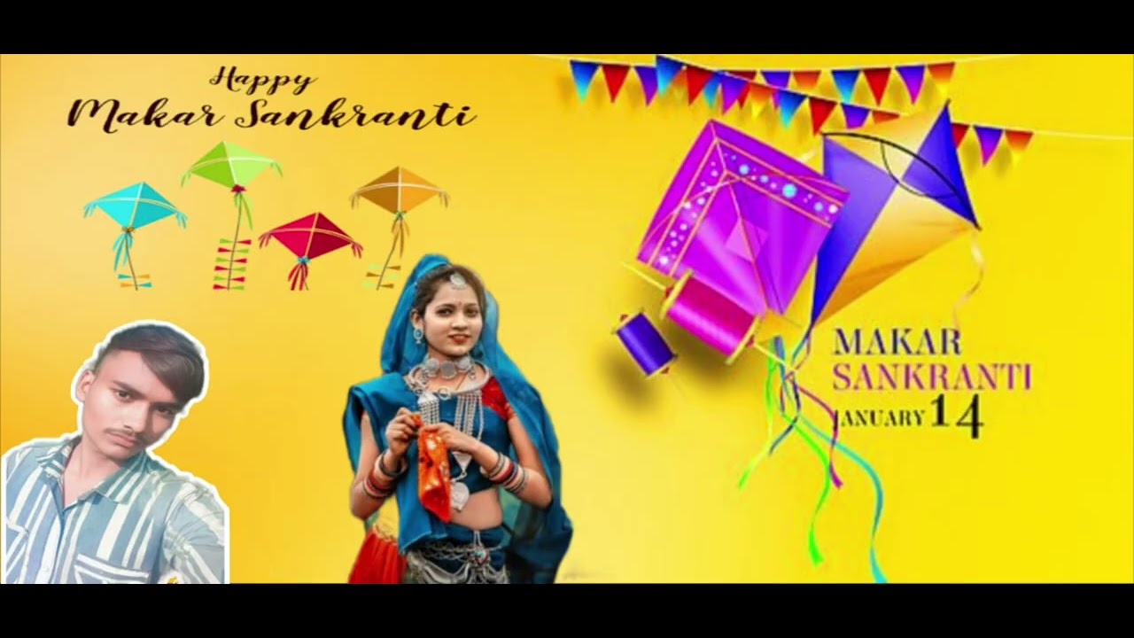 Makar sakranti ka song