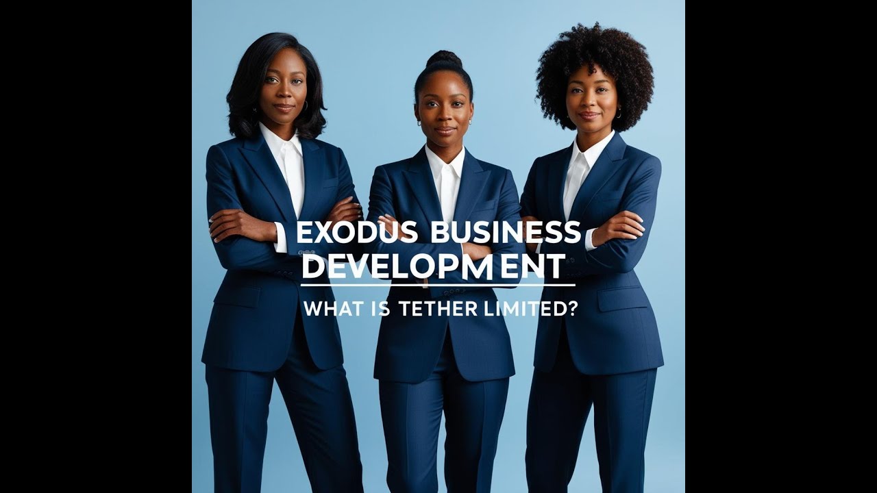 Exodus Business Development - What is Tether Limited