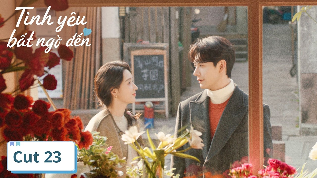 VIETSUB | Một Tình Yêu Bất Ngờ Đến | Tập 23 | Trần Tinh Húc, Vương Ngọc Văn | Ổ Mọt Phim