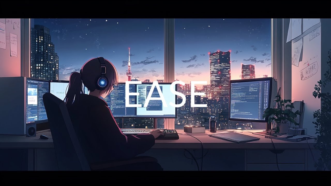 Ease — Relaxing Music for Deep Focus & Peaceful Work