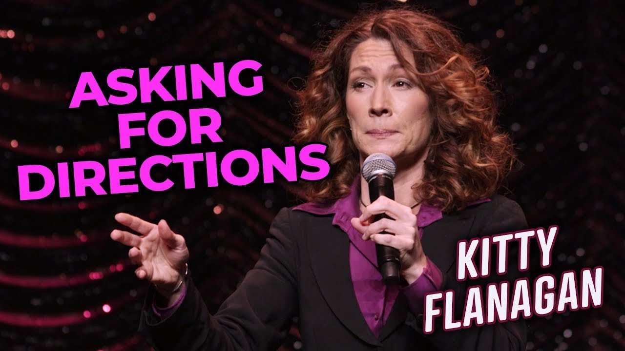 Asking For Directions - Kitty Flanagan