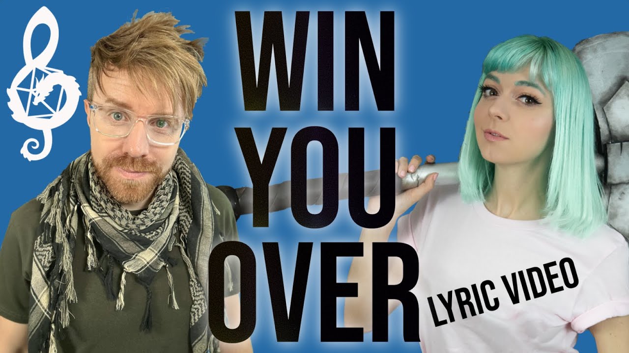 Win You Over feat. Ginny Di (D&D Cover)