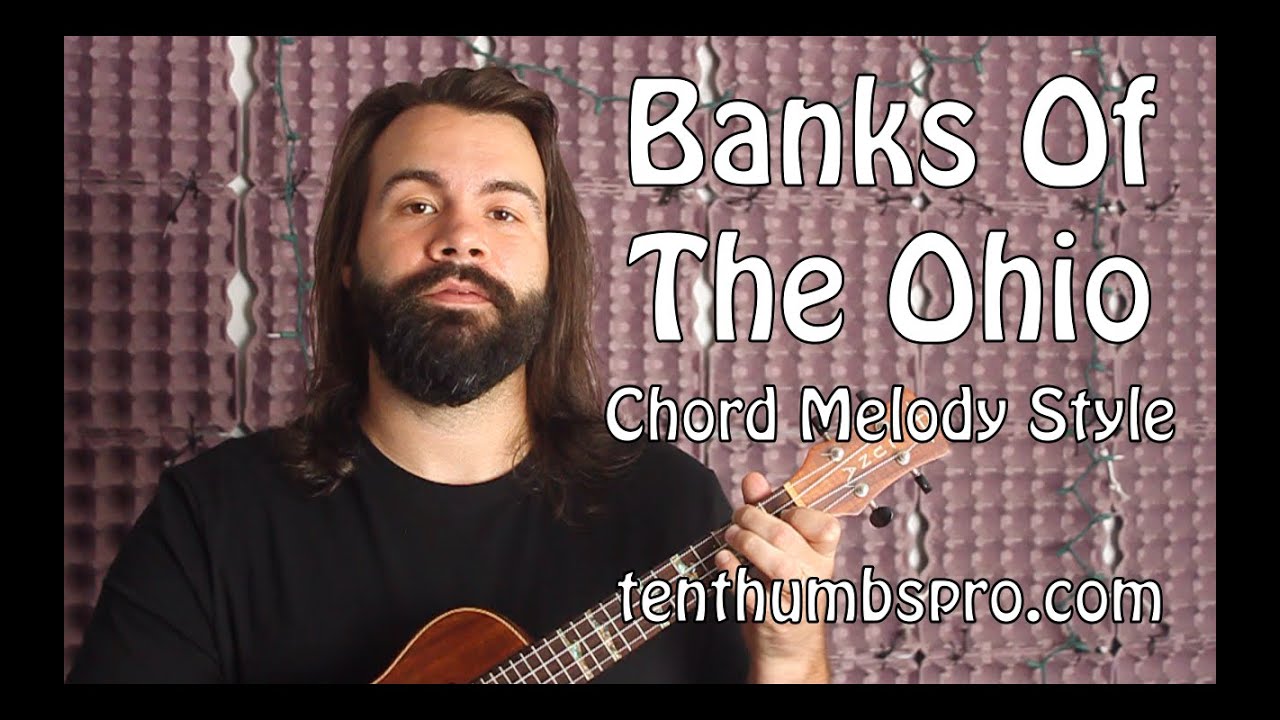 Banks of the Ohio - Chord Melody Ukulele Tutorial