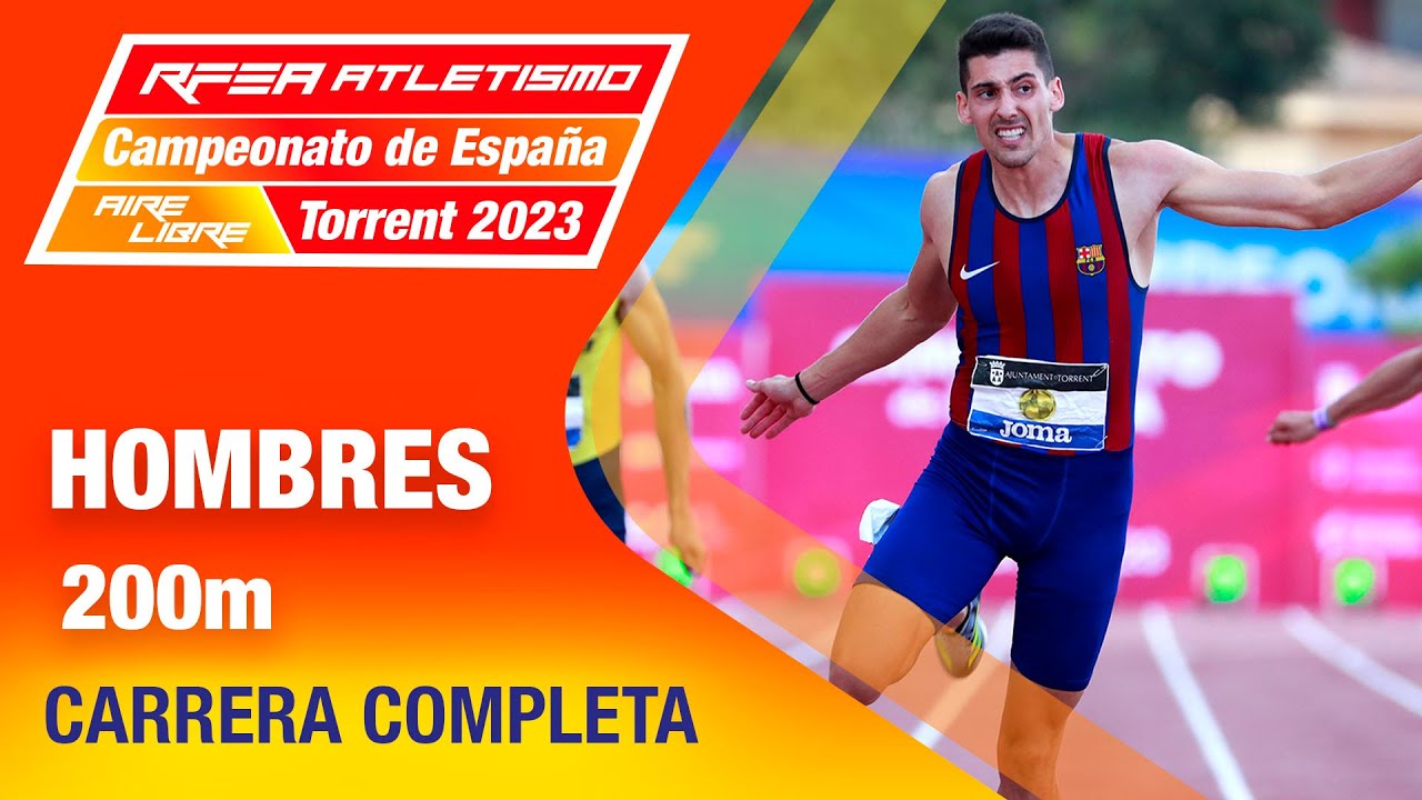 Final 200m hombres - Campeonato de España Atletismo Torrent 2023 - Pol Retamal