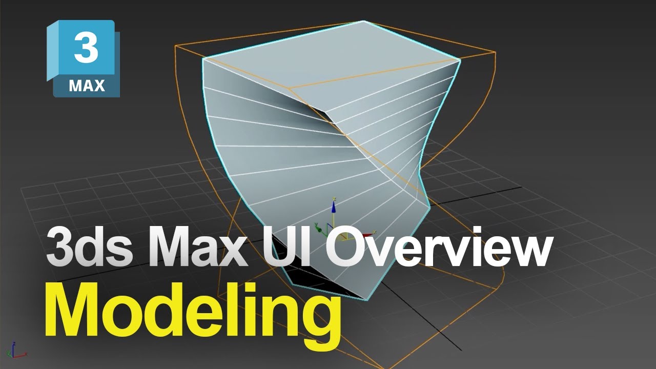 Autodesk 3ds Max UI Overview: Modeling