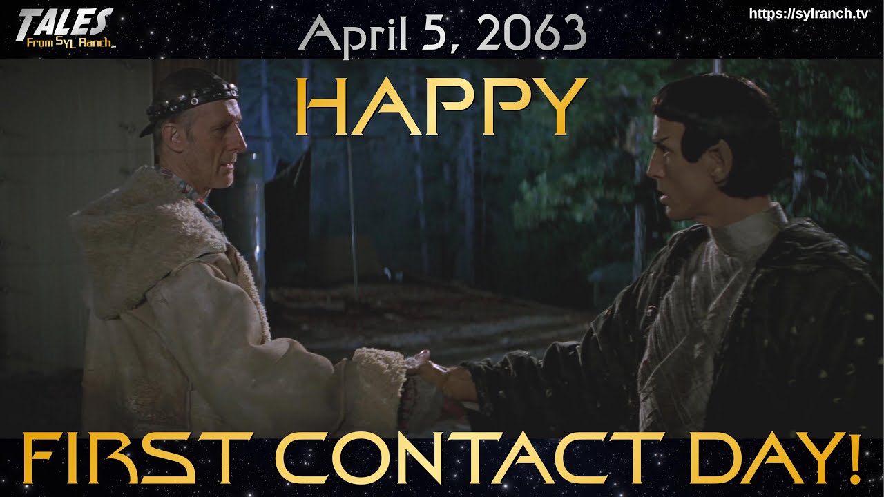 Happy FIRST CONTACT DAY!