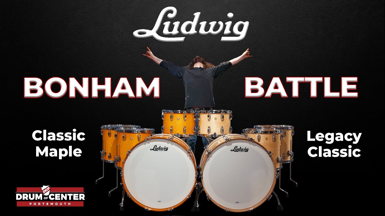 Барабанная установка Ludwig Bonham BATTLE — Классический клен против классического Legacy