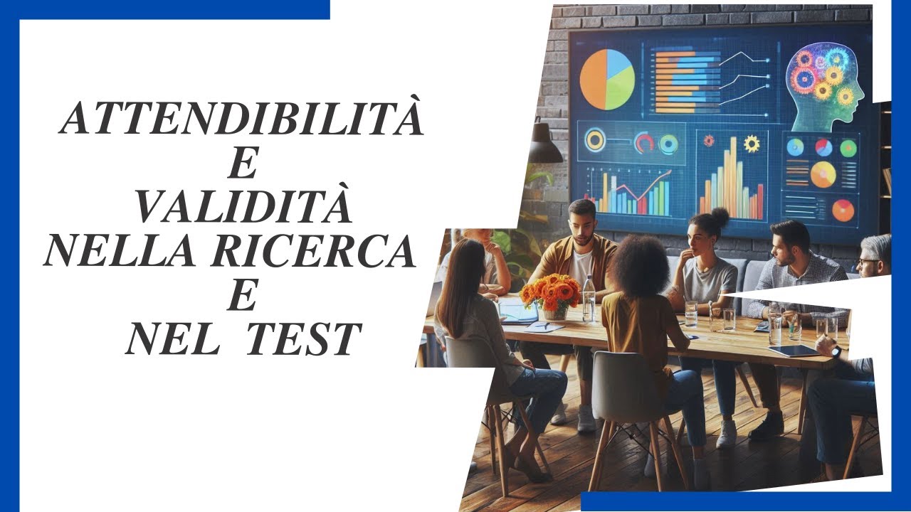 ATTENDIBILIT&Agrave; E VALIDIT&Agrave; NELLA RICERCA E NEI TEST