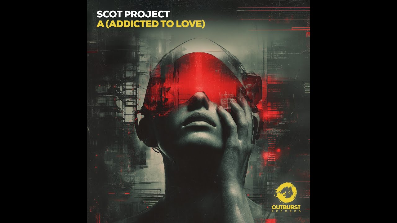 Scot Project - A(Addicted To Love) (short cut)