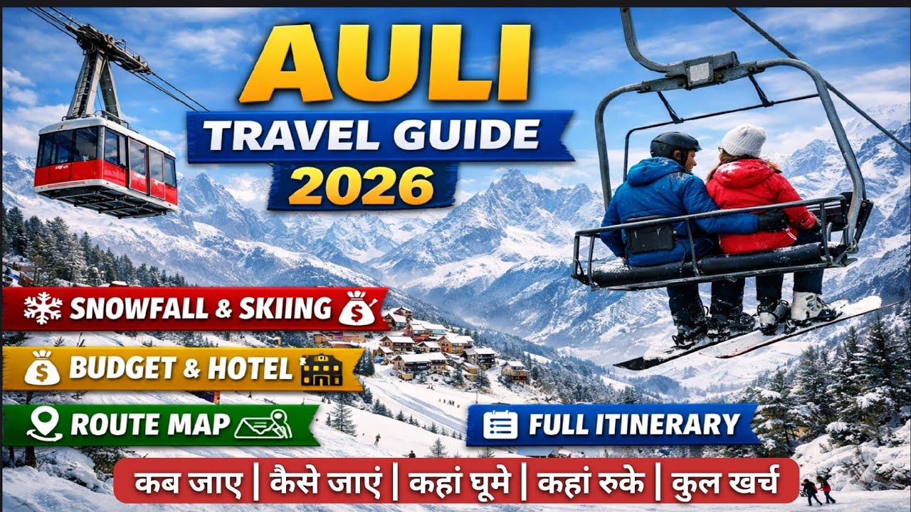 Auli Travel Guide 2026 | Snowfall, Budget, Route, Itinerary | Complete Uttarakhand Trip