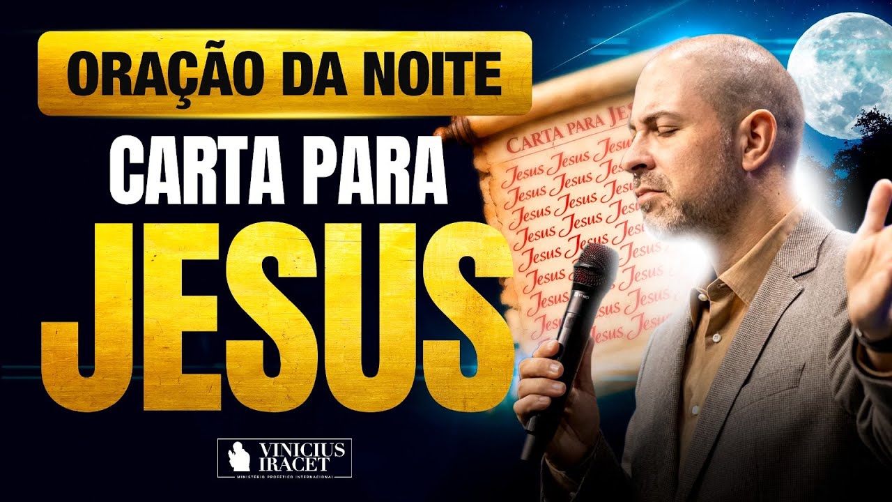 ORAÇÃO DA NOITE 27 DE JANEIRO CARTA PARA JESUS - ORAÇÃO ESPECÍFICA NO SALMO 91  @ViniciusIracet⁩