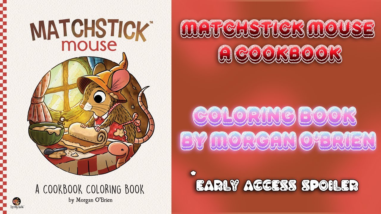 Matchstick Mouse A Cookbook Coloring Book *Early Access Spoiler Images*