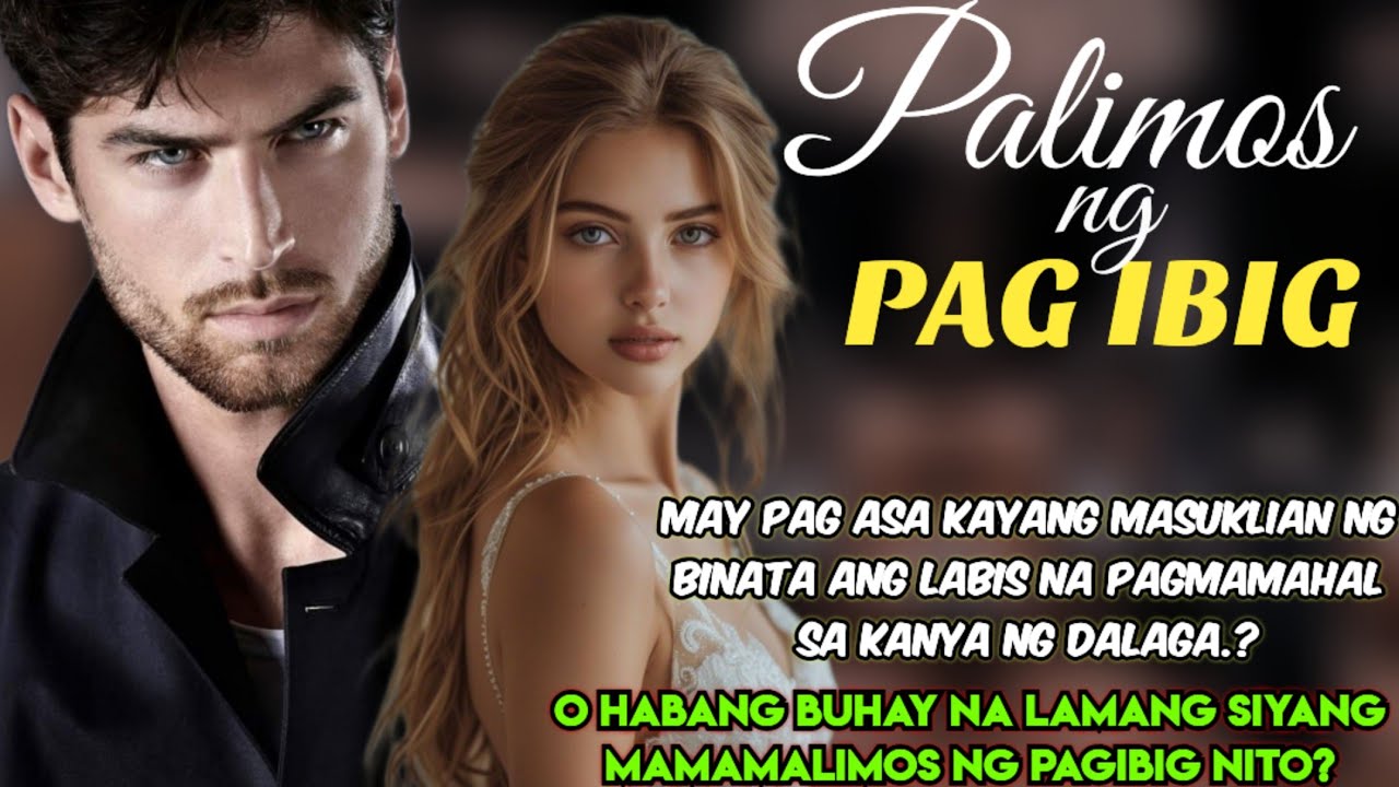 FULL STORY | PALIMOS NG PAG IBIG | KALEB AND EUNICE LOVESTORY
