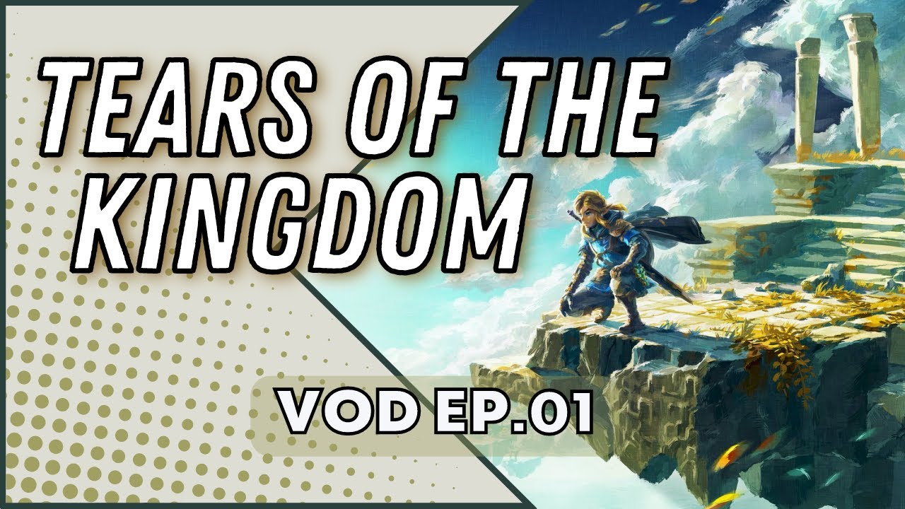 TOTK First Look + Reactions vod ep.01 | #legendofzelda #tearsofthekingdom #vod