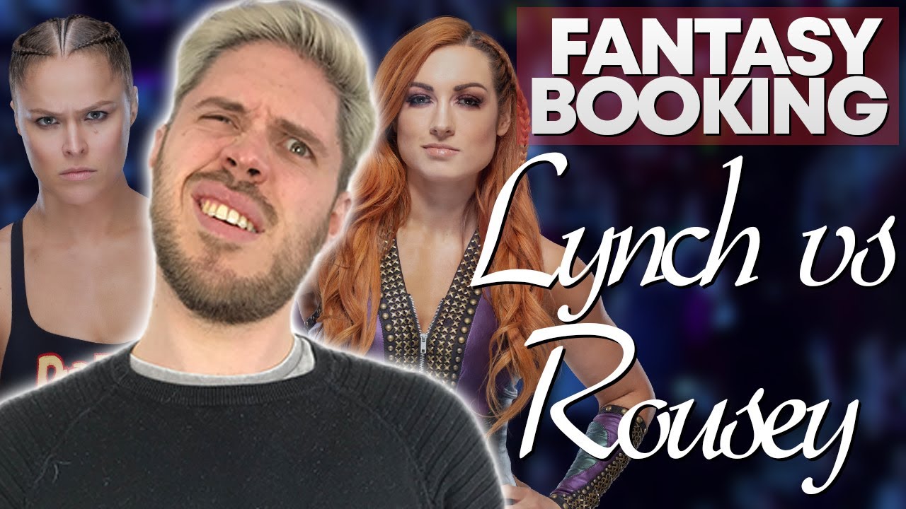 How Adam Would Book... Becky Lynch vs Ronda Rousey