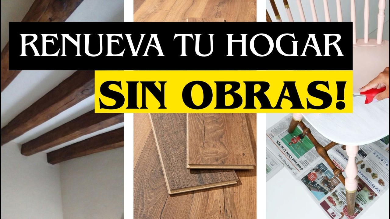 11 IDEAS PARA RENOVAR TU HOGAR SIN OBRAS|| F&aacute;cil y R&aacute;pido!