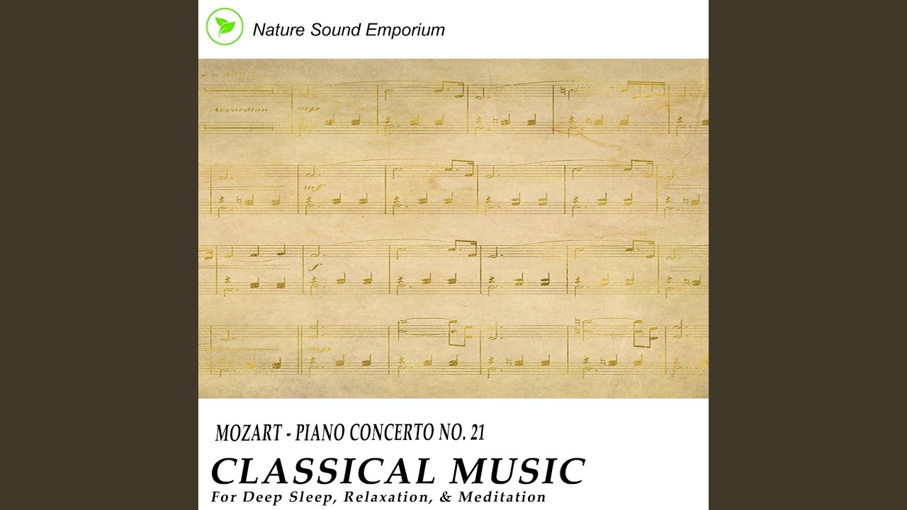 Mozart - Piano Concerto No. 21