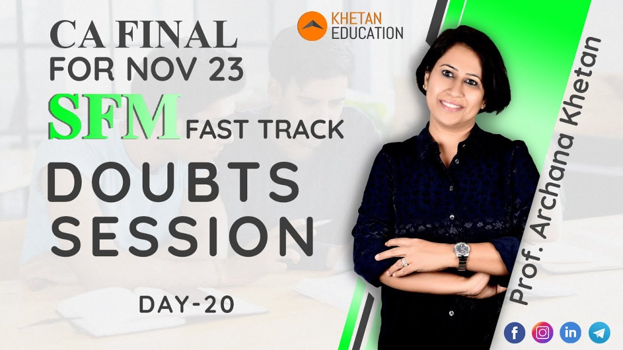 DOUBT SOLVING SESSION | SFM FAST TRACK FOR NOV 23 EXAMS| CA FINAL