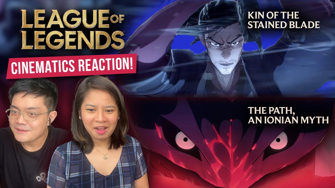 League of Legends Cinematics Reaction - Kin of the Stained Blade & The Path, An Ionian Myth
