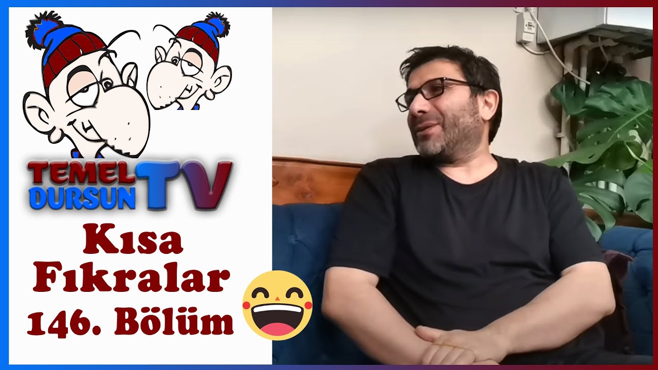 Kısa Fıkralar 146. Bölüm - Temel Dursun TV