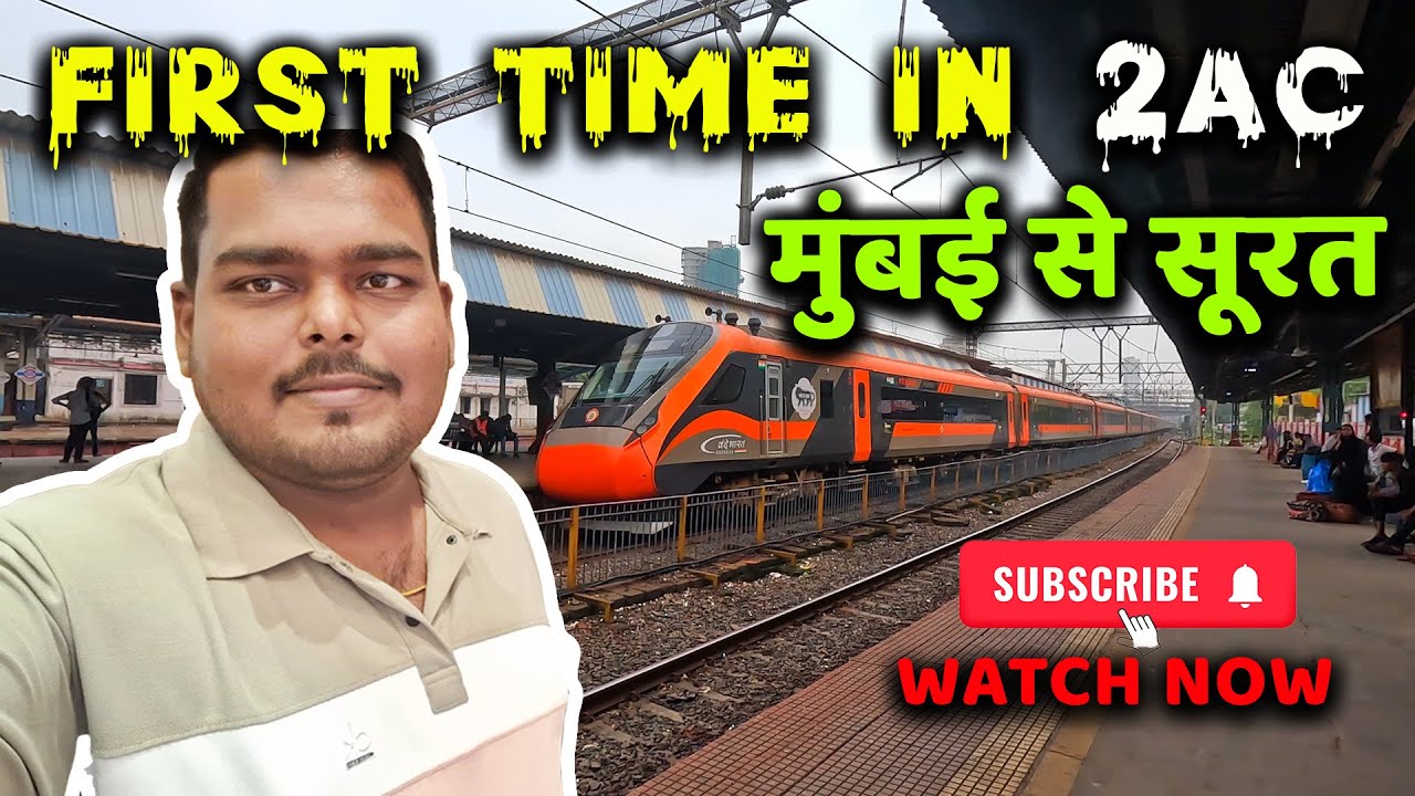 First Time Journey in 2 Tier Ac Coach Indian Railways || Mumbai To Surat || 12471 Swaraj Exp ||
