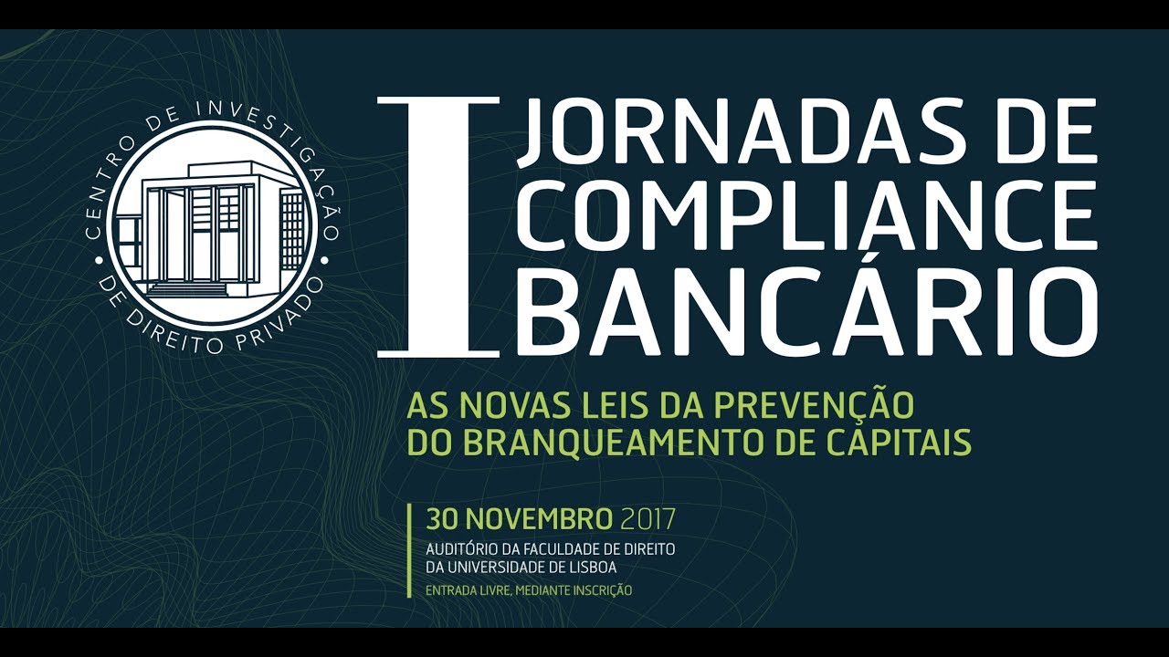 I Jornadas de Compliance Bancário - Abertura e primeira sessão