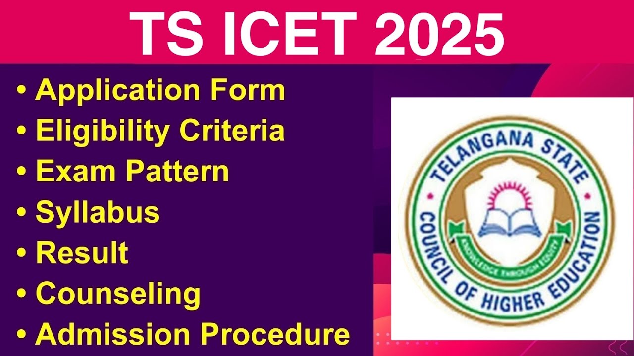 TS ICET 2025 - Eligibility Criteria, Exam Date, Application form, Syllabus, Counseling